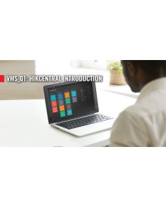 VMS_01: HikCentral Introduction